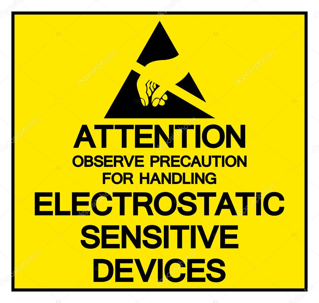 Attention Observe Precaution For Handling Electrostatic Sensitive Device Symbol Sign, Vector Illustration, Isolated On White Background Label .EPS10 