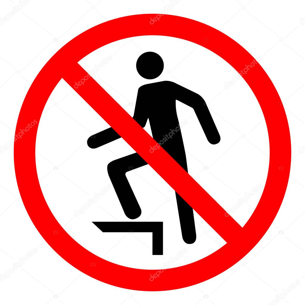 No Stepping On Surface Symbol Sign, Vector Illustration, Isolate On White Background Label .EPS10 