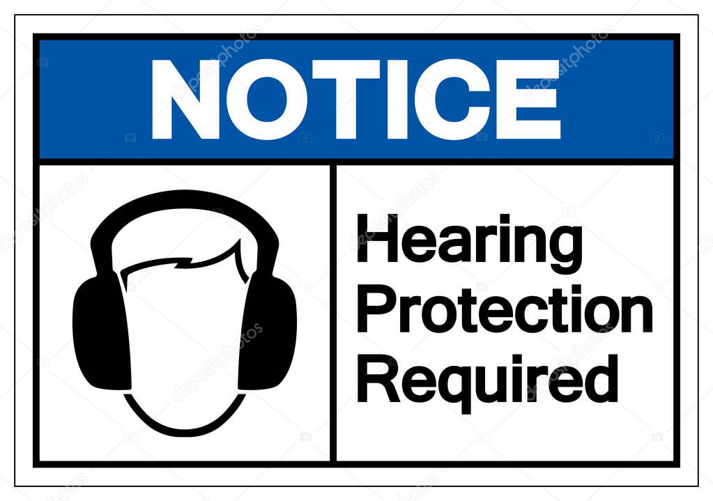 Notice Hearing Protection Required Symbol Sign, Vector Illustration, Isolate On White Background Label. EPS10 