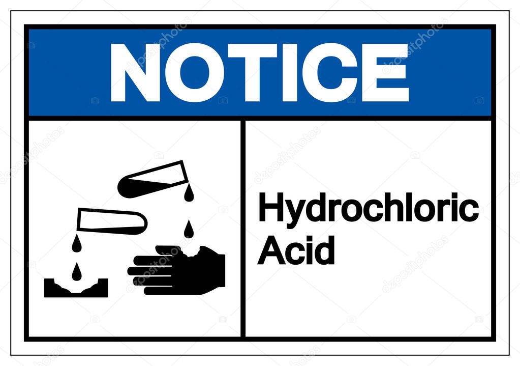 Notice Hydrochloric Acid Symbol Sign ,Vector Illustration, Isolate On White Background Label .EPS10 