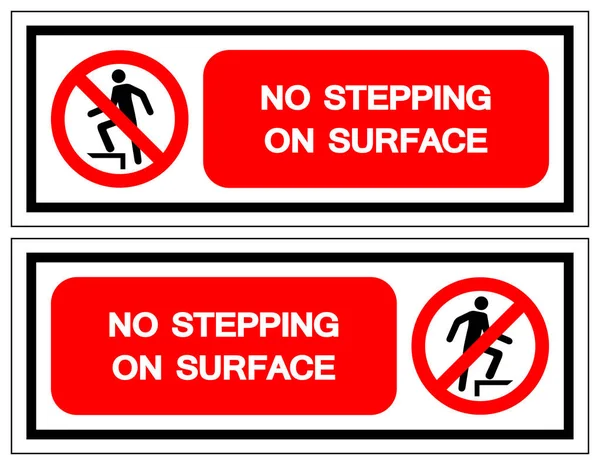 Nie stepping na powierzchni symbol znak, wektor ilustracji, wyizolować na białym tle etykiety. Eps10 — Wektor stockowy