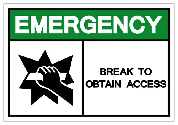 Ruptura de emergência para obter sinal de símbolo de acesso, ilustração do vetor, isolar no ícone branco da etiqueta de fundo. EPS10 — Vetor de Stock