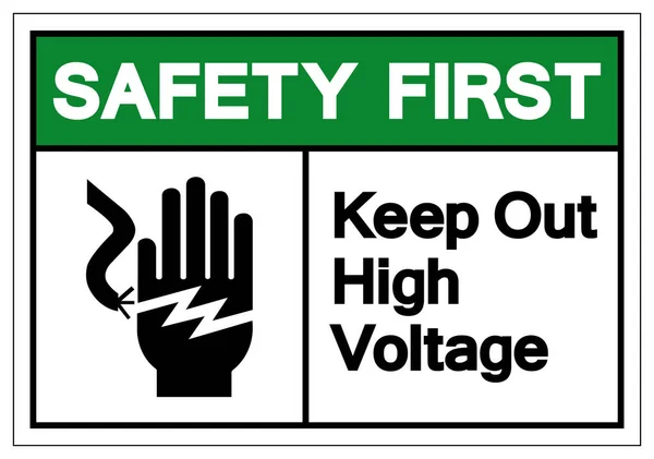 Seguridad en primer lugar mantener fuera signo de símbolo de alto voltaje, ilustración de vectores, aislar en la etiqueta de fondo blanco .EPS10 — Archivo Imágenes Vectoriales