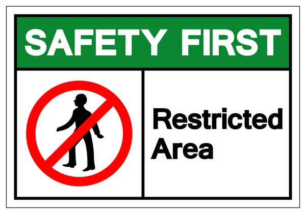 Segurança Primeiro sinal de símbolo de área restrita, ilustração vetorial, isolar na etiqueta de fundo branco. EPS10 — Vetor de Stock