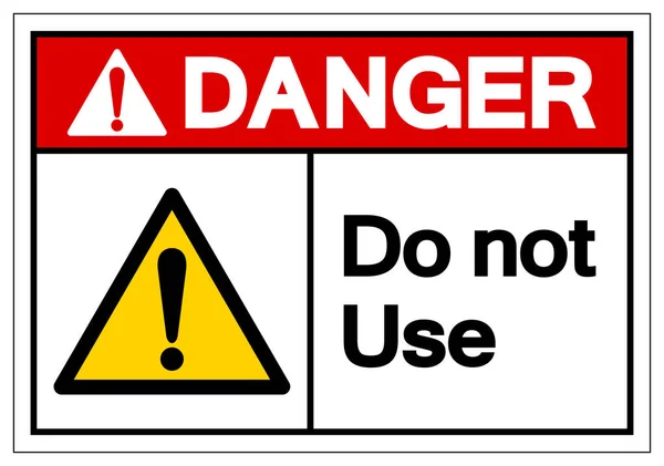 Peligro No use Signo de Símbolo, Ilustración de Vectores, Aísle en la etiqueta de fondo blanco. EPS10 — Vector de stock