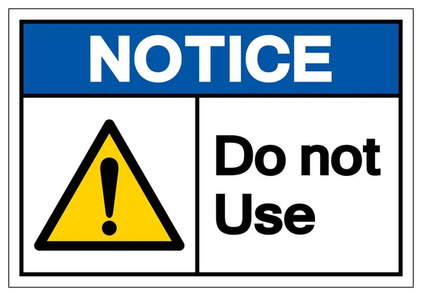 Aviso não use sinal de símbolo, ilustração vetorial, isolar na etiqueta de fundo branco. EPS10 — Vetor de Stock