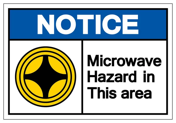 Notice Microwave Hazard In This Area Symbol Sign, Vector Illustration, Isolate On White Background Label. EPS10 — Stock Vector