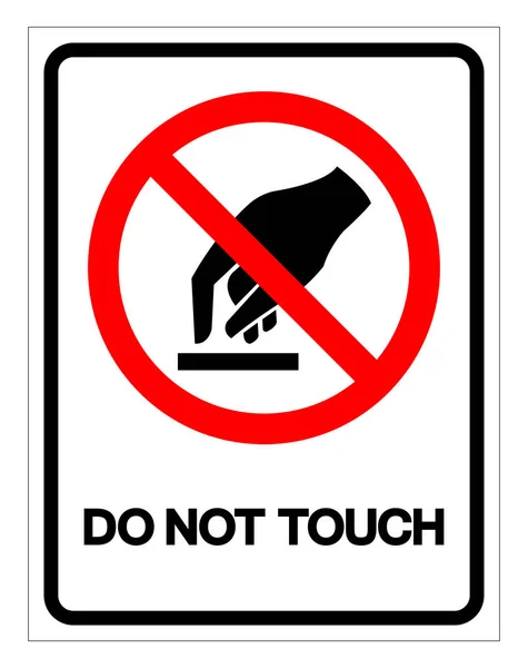 Do Not Touch Symbol Sign, Vector Illustration, Isolate On White Background Label .EPS10 — Stock Vector