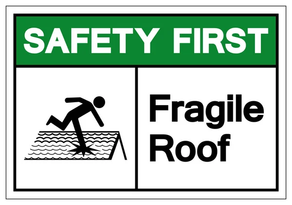 Veiligheid eerste fragiel dak symbool teken, vector illustratie, isoleren op witte achtergrond label. Eps10 — Stockvector