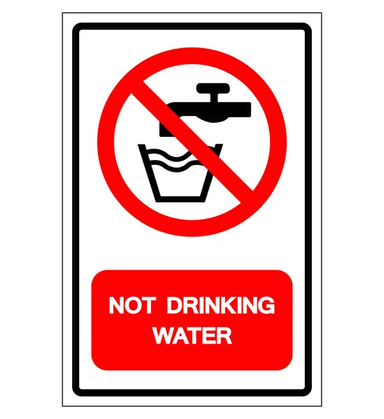 Not Drinking Water Symbol Sign, Vector Illustration, Isolate On White Background Label .EPS10 — Stock Vector
