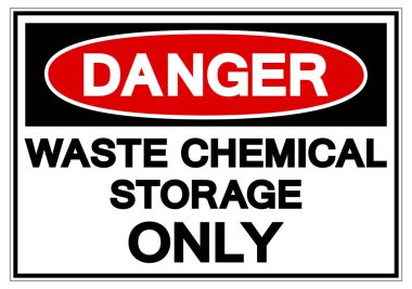 Tehlike Atık Kimyasal Depolama Sadece Sembol İşareti , Vektör İllüstrasyon, Beyaz Arka Plan etiketi üzerinde izole. Eps10 