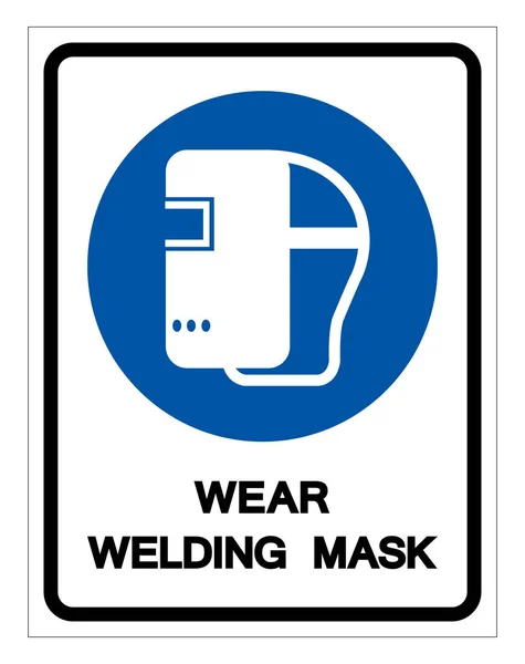 Wear Welding Mask Symbol Sign,Vector Illustration, Isolated On White Background Label. EPS10 — Stock Vector