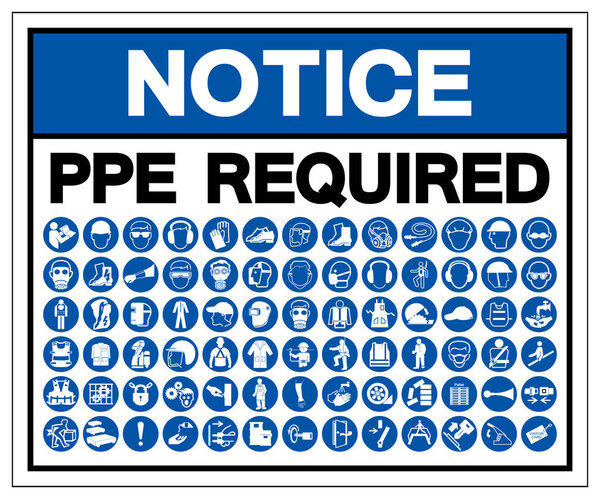Notice PPE Required Symbol Sign, Vector Illustration, Isolate On White Background Label. EPS10 