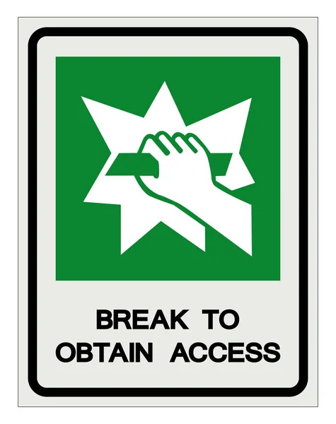 Break To Obtain Access Symbol Sign, Vector Illustration, Isolate On White Background Label Icon. EPS10 — Stock Vector