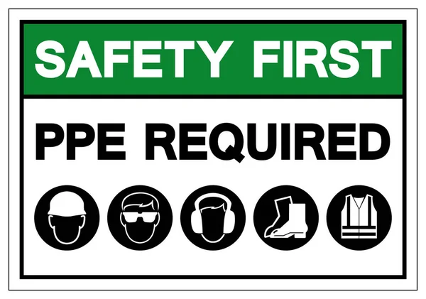 Safety First PPE Required Symbol Sign, Illustrazione vettoriale, Isolare su etichetta di sfondo bianco. EPS10 — Vettoriale Stock