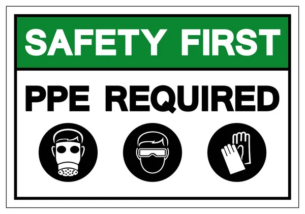 Safety First PPE Required Symbol Sign, Vector Illustration, Isolated On White Background Label .EPS10 — Stock Vector