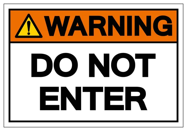 Warning Do Not Enter Symbol Sign, Vector Illustration, Isolate On White Background Label .EPS10 — Stock Vector
