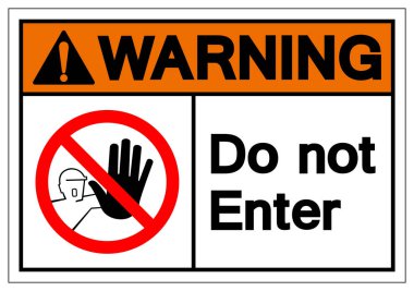 Warning Do not enter Symbol Sign, Vector Illustration, Isolate On White Background Label. EPS10  clipart