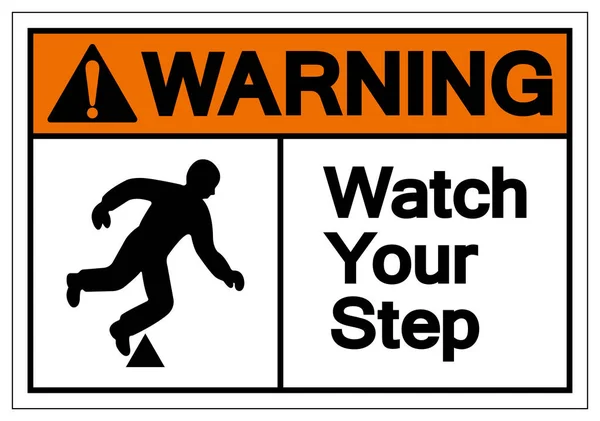 Warning Watch Your Step Symbol Sign, Vector Illustration, Isolated On White Background Label .EPS10 — Stock Vector