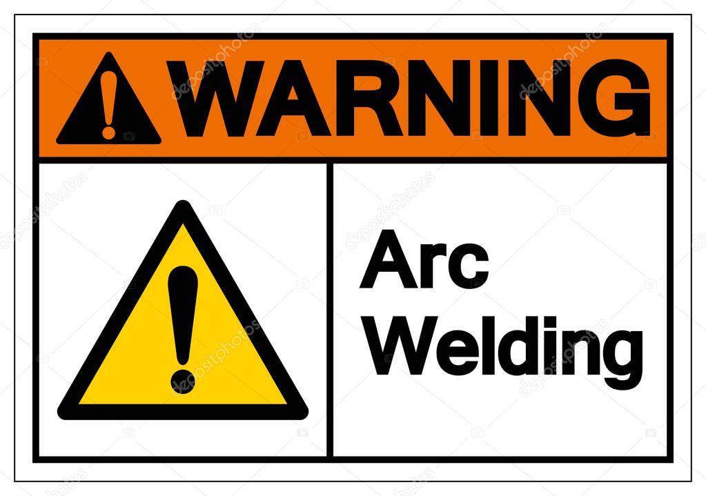 Warning Arc Welding Symbol Sign, Vector Illustration, Isolated On White Background Label .EPS10 
