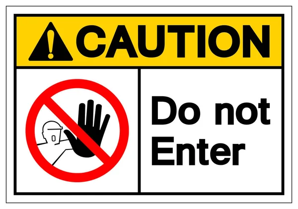 Mise en garde Ne pas entrer le signe symbole, illustration vectorielle, isoler sur l'étiquette de fond blanc .EPS10 — Image vectorielle
