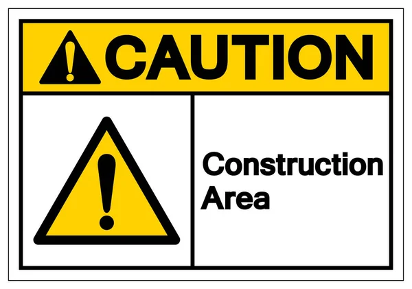 Attenzione Costruzione Area Simbolo Segno, Illustrazione vettoriale, Isolare su etichetta sfondo bianco. EPS10 — Vettoriale Stock