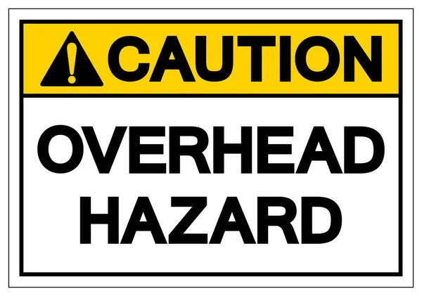 Caution Overhead Hazard Symbol Sign ,Vector Illustration, Isolate On White Background Label. EPS10 — Stock Vector