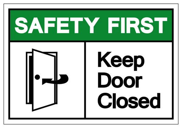 Veiligheid eerste houden deur gesloten symbool teken, vector illustratie, isoleren op witte achtergrond label. Eps10 — Stockvector