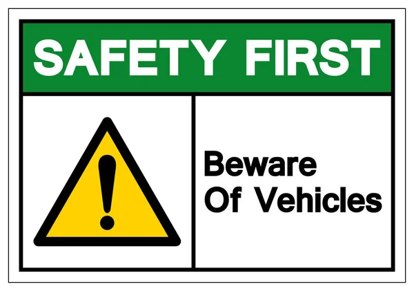 車両シンボルサイン、ベクトルイラスト、白い背景ラベルに隔離された安全第一の注意。エプス10 — ストックベクタ
