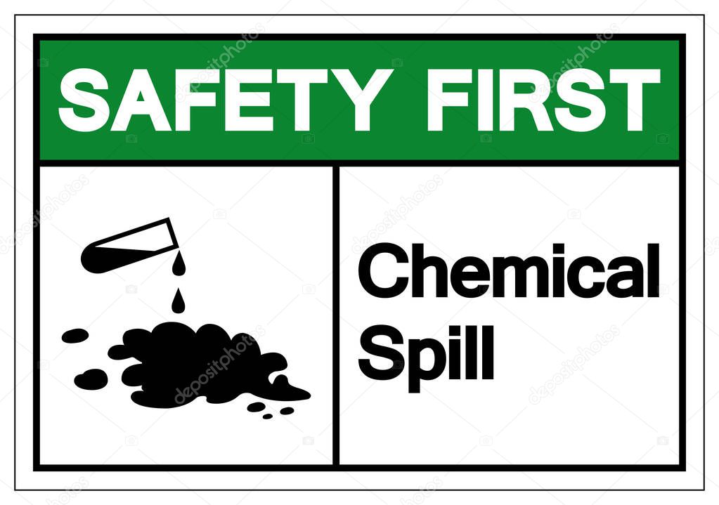 Safety First Chemical Spill Symbol Sign, Vector Illustration, Isolate On White Background Label. EPS10 