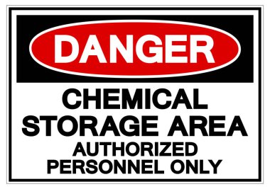 Tehlike Kimyasal Depolama Alanı Yetkili Personel Sadece Sembol İşareti, Vektör İllüstrasyon, Beyaz Arka Plan Etiketi Üzerine Yalıtma. Eps10 