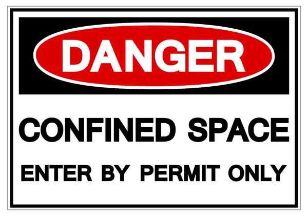 Danger Confined Space Enter By Permit Only Symbol Sign ,Vector Illustration, Isolate On White Background Label. EPS10 — Stock Vector