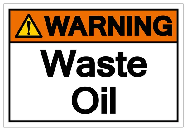 警告廃油記号記号、ベクトルイラスト、白い背景ラベルに隔離します。エプス10 — ストックベクタ
