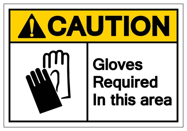 주의 Gloves Required In This Area Symbol Sign, Vector Illustration, Isolate On White Background Label .EPS10 — 스톡 벡터