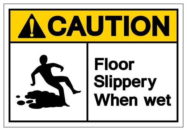 Cuidado piso escorregadio quando sinal de símbolo molhado, ilustração vetorial, isolar na etiqueta de fundo branco. EPS10 — Vetor de Stock