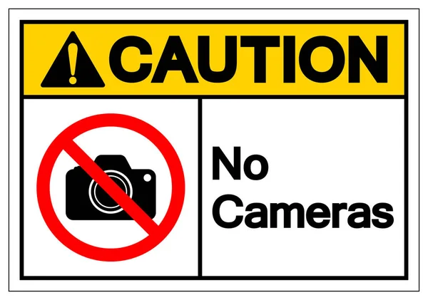 Dikkat Hiçbir Kameralar Sembol İşareti, Vektör İllüstrasyon, Beyaz Arka Plan Etiketi Üzerinde İzole . Eps10 — Stok Vektör