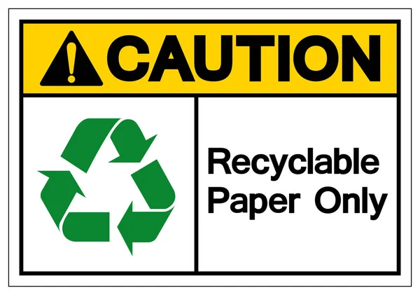 Attenzione carta riciclabile solo simbolo segno, illustrazione vettoriale, isolato su etichetta di sfondo bianco .EPS10 — Vettoriale Stock