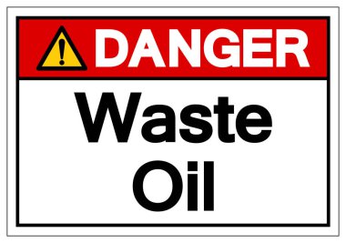 Tehlike Atık Yağ Sembol İşareti, Vektör İllüstrasyonu, Beyaz Arkaplan Etiketinde İzolasyon. Bölüm 10 