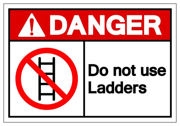 Danger Do not use ladders Symbol Sign ,Vector Illustration, Isol — Stock Vector