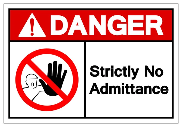Veszély Szigorúan No Admittance Symbol Sign, Vector Illustration, Elszigetelt fehér háttér címke. — Stock Vector