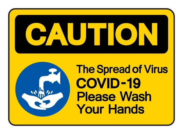 Precaución Propagación Del Virus Covid Por Favor Lávese Mano Signo — Archivo Imágenes Vectoriales