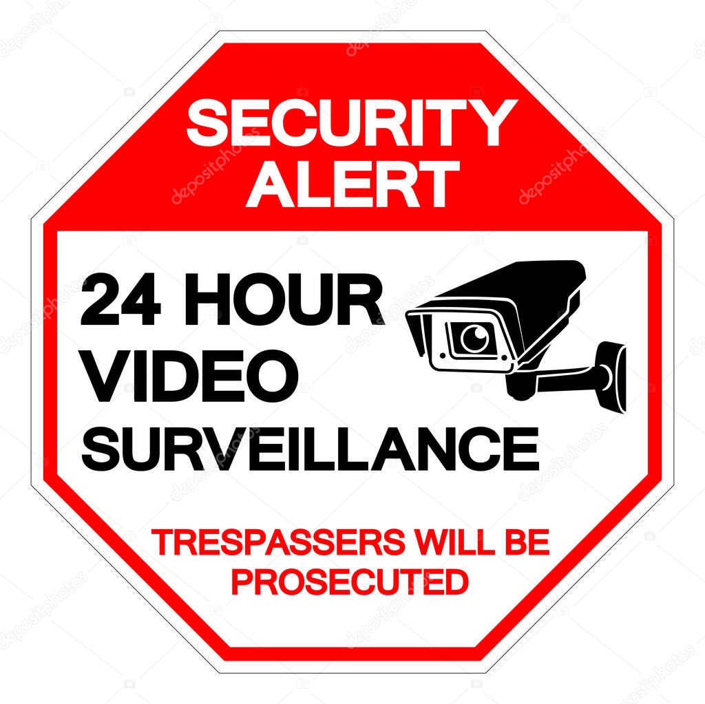 Security Alert 24 Hour Video Surveillance Symbol Sign, Vector Illustration, Isolate On White Background Label. EPS10 