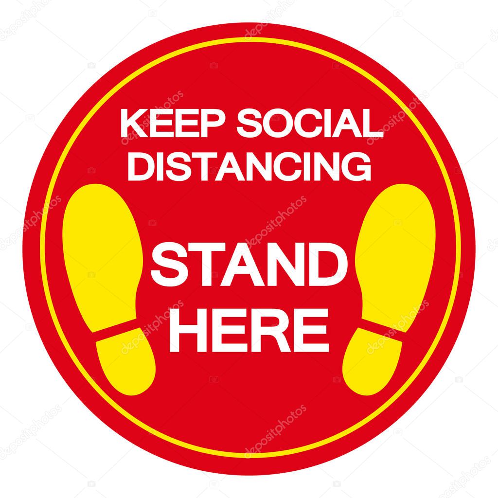 Keep Social Distancing Stand Here Symbol, Vector  Illustration, Isolated On White Background Label. EPS10 