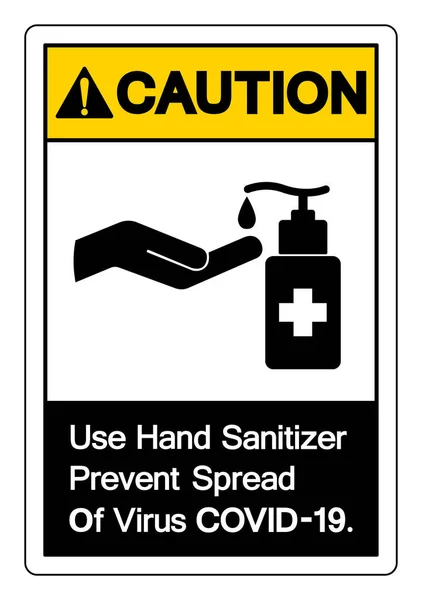 Precaución Use Desinfectante Manos Prevenir Propagación Del Virus Covid Signo — Archivo Imágenes Vectoriales