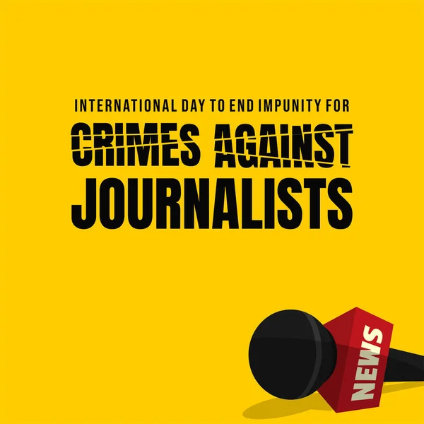 Internationaler Tag Zur Beendigung Der Straflosigkeit Für Verbrechen Gegen Journalisten — Stockvektor