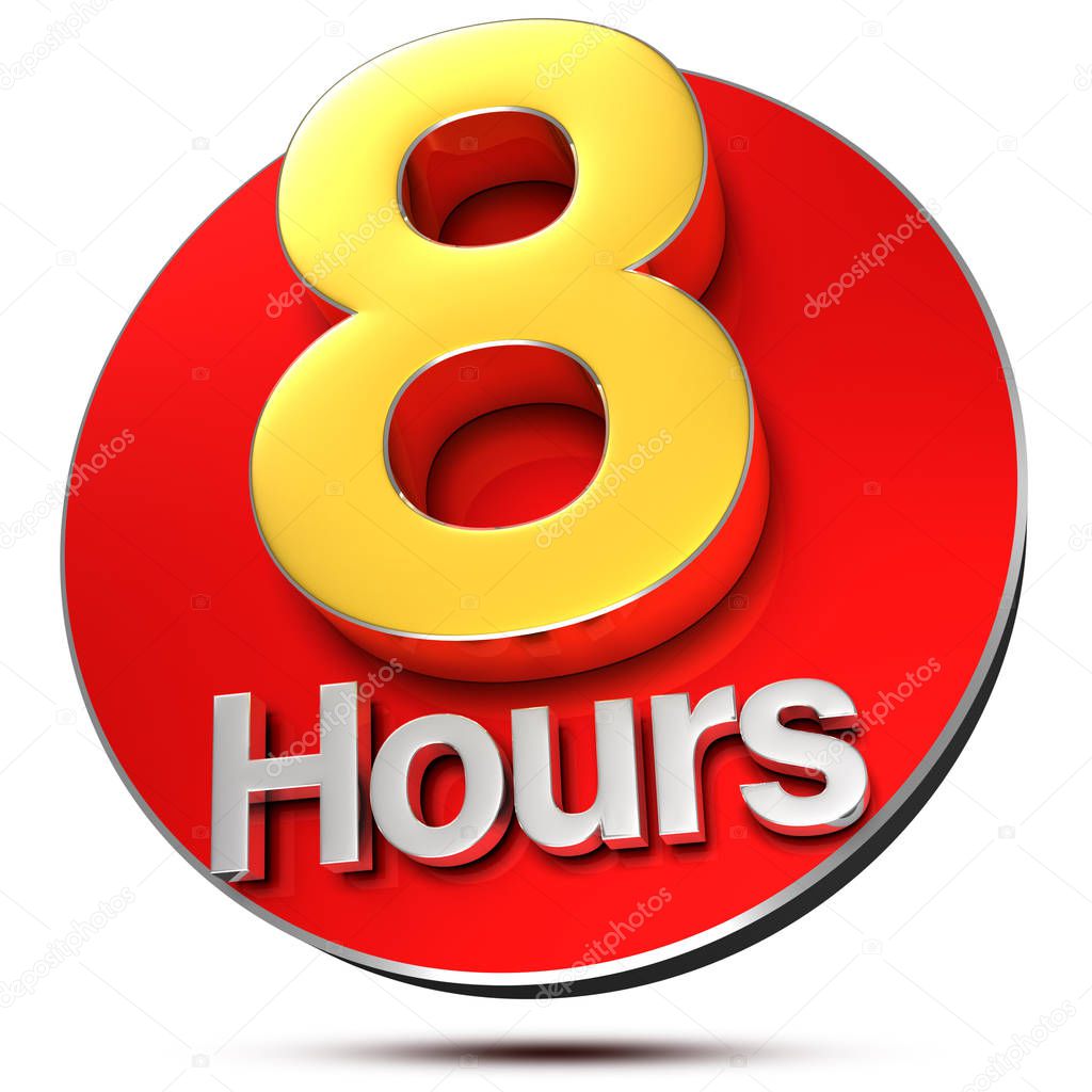 8 Hours 3d rendering on white background.(with Clipping Path).