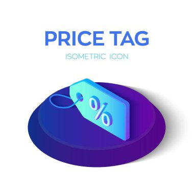 Fiyat etiketi Üç boyutlu Isometric etiket işareti. Fiyat etiketi ve yüzde işareti. Mobil, Web, Dekor, Yazdırma Ürünleri ve Uygulama İçin Oluşturuldu. Web tasarımı, afiş ve sunum için mükemmel. Vektör İllüstrasyonu