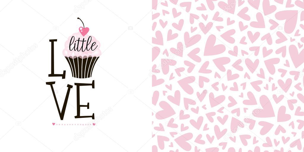 Typographic print with love lettering and sweet cake with heart shaped cherry. Heart seamless pattern.