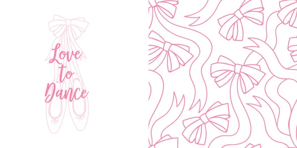 Designuppsättning Print med kärlek till dans kalligrafiska slogan på linjär pointe skor ritning och Doodle band bågar sömlös bakgrund. — Stock vektor