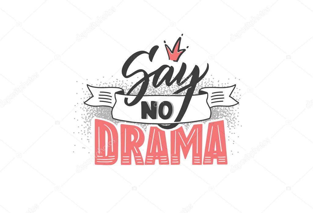 Say no Drama